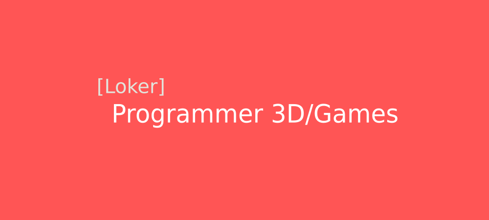 Loker Programmer 3DGames