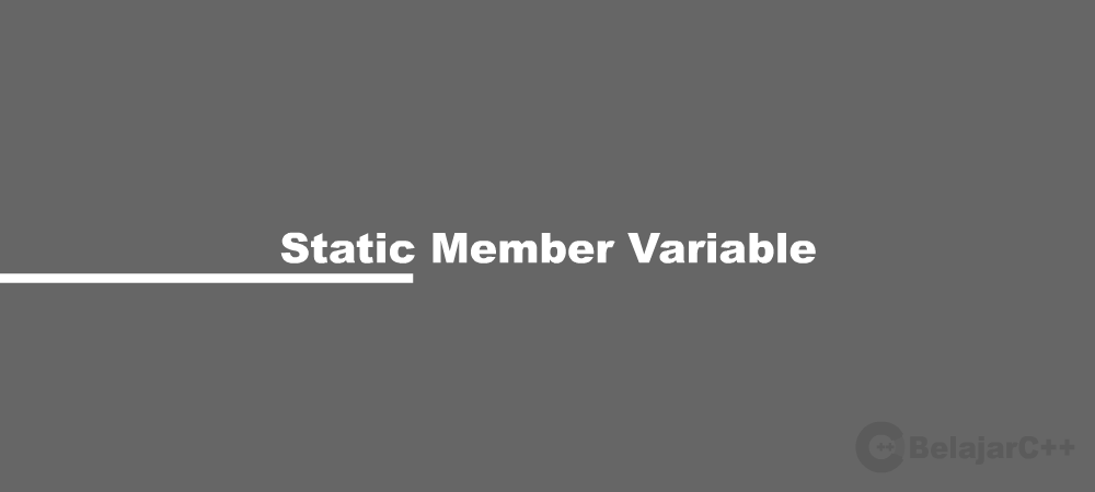 Static Member Variable