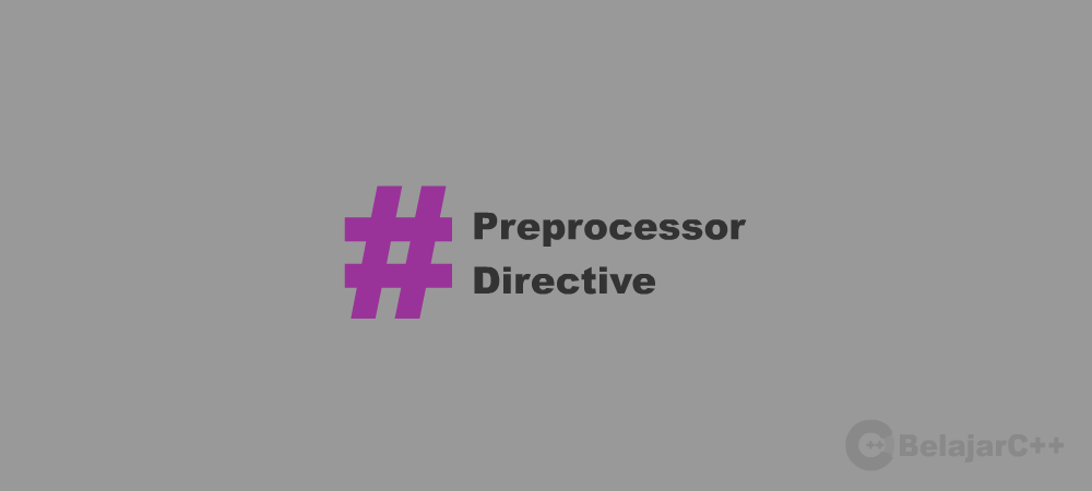 Preprocessor Directive